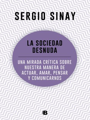 cover image of La sociedad desnuda